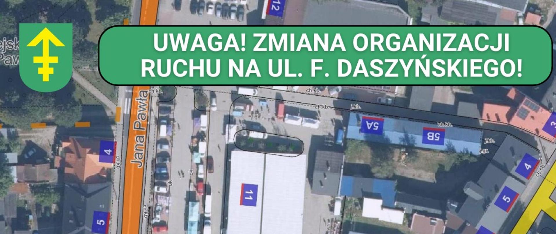 Mapa ul. F. Daszyńskiego - nowa organizacja ruchu