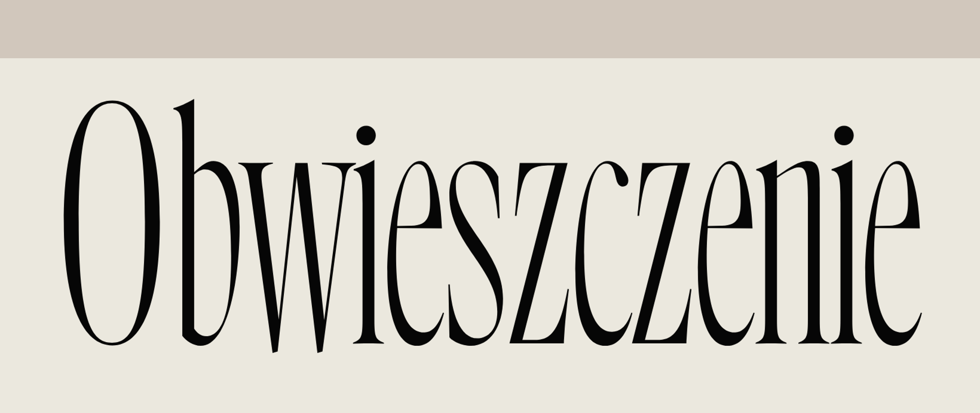 Napis "Obwieszczenie" na beżowo-brązowym tle