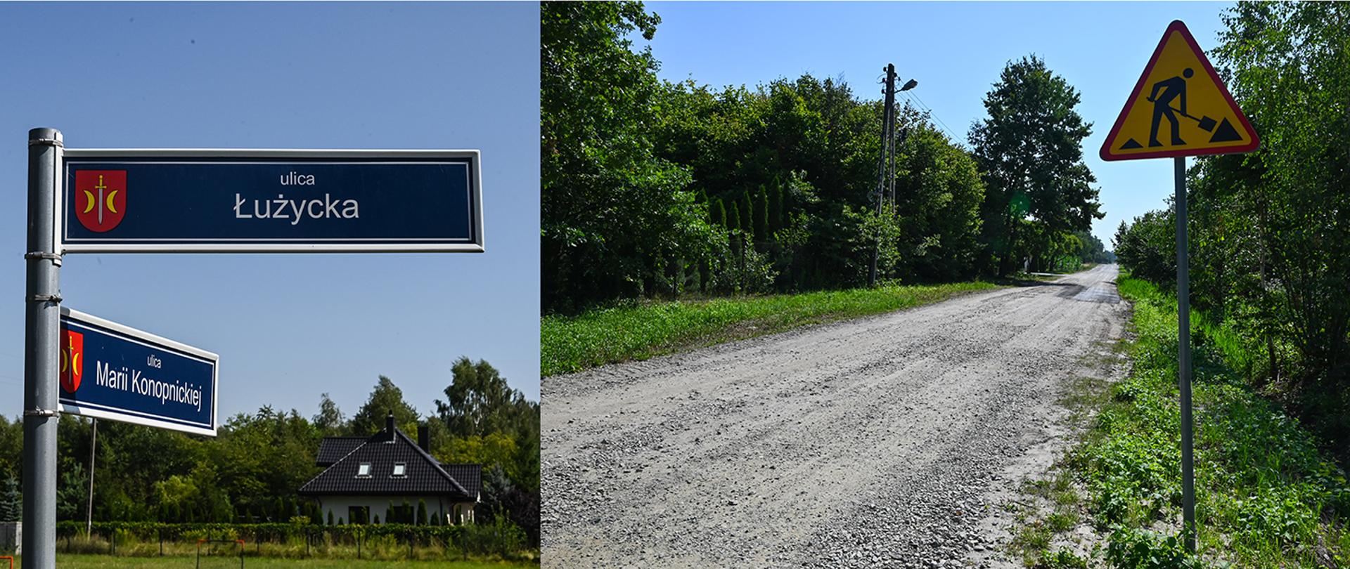 Kolaż dwóch zdjęć. Po lewej słup z tabliczkami z nazwami ulic — Łużyckiej i Marii Konopnickiej. Na obu tabliczkach herb Konstantynowa Łódzkiego. Po prawej zdjęcie gruntowej drogi ze znakiem uwaga roboty drogowe.