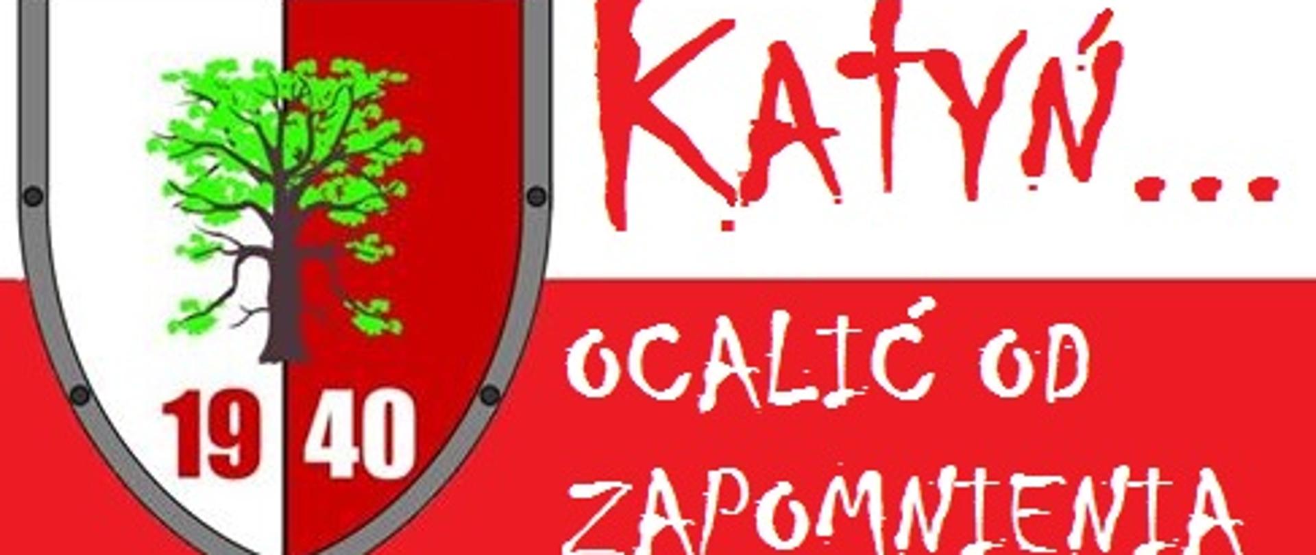Katyń… ocalić od zapomnienia 
