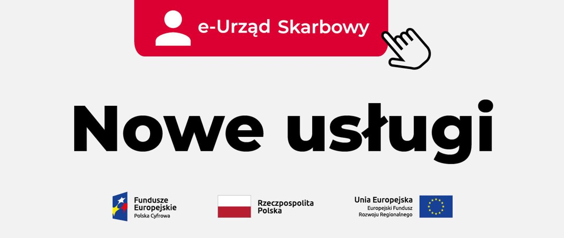grafika z tekstem: e-Urząd Skarbowy Nowe Usługi