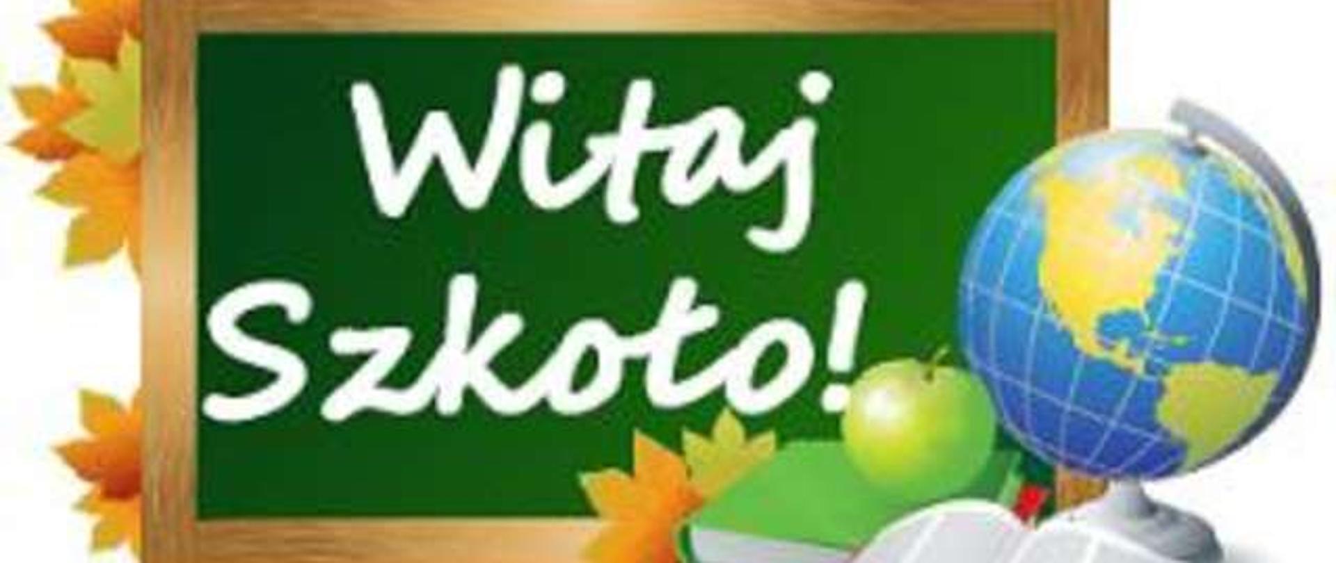 Witaj Szkoło!