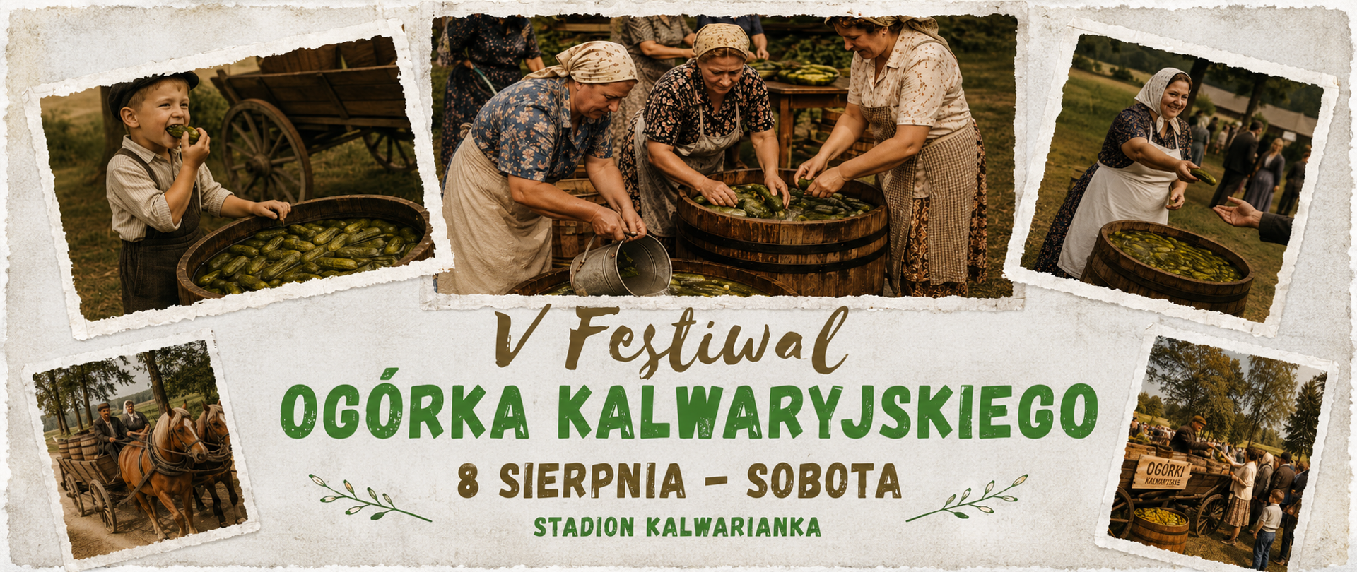 Grafika promująca V Festiwal Ogórka Kalwaryjskiego, który odbędzie się 8 sierpnia, w sobotę, na Stadionie Kalwarianka. Utrzymana w rustykalnym, tradycyjnym stylu przedstawia sceny związane z przygotowywaniem ogórków: kobiety układające i zalewające ogórki w drewnianych beczkach, chłopca jedzącego ogórka oraz sceny z wozem konnym i sprzedażą ogórków. W centralnej części znajduje się duży zielony napis „Ogórka Kalwaryjskiego” oraz informacje o terminie i miejscu wydarzenia.