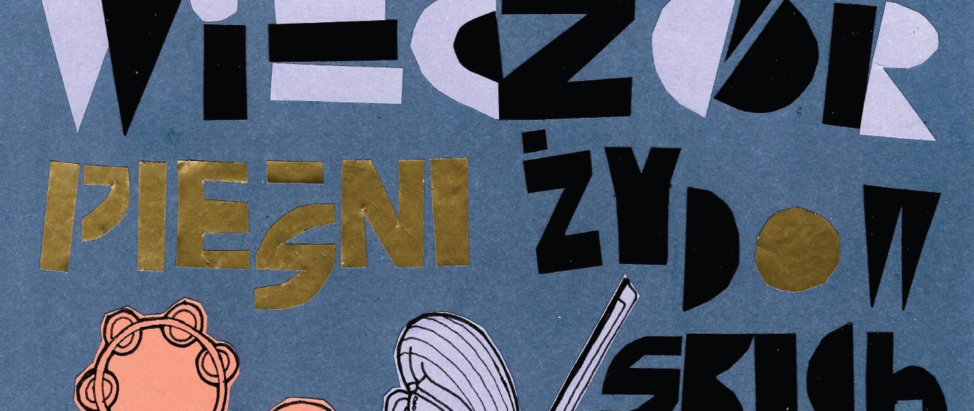 Wieczór Pieśni Żydowskich w dniu 10 września 2023r. o godz. 17:30