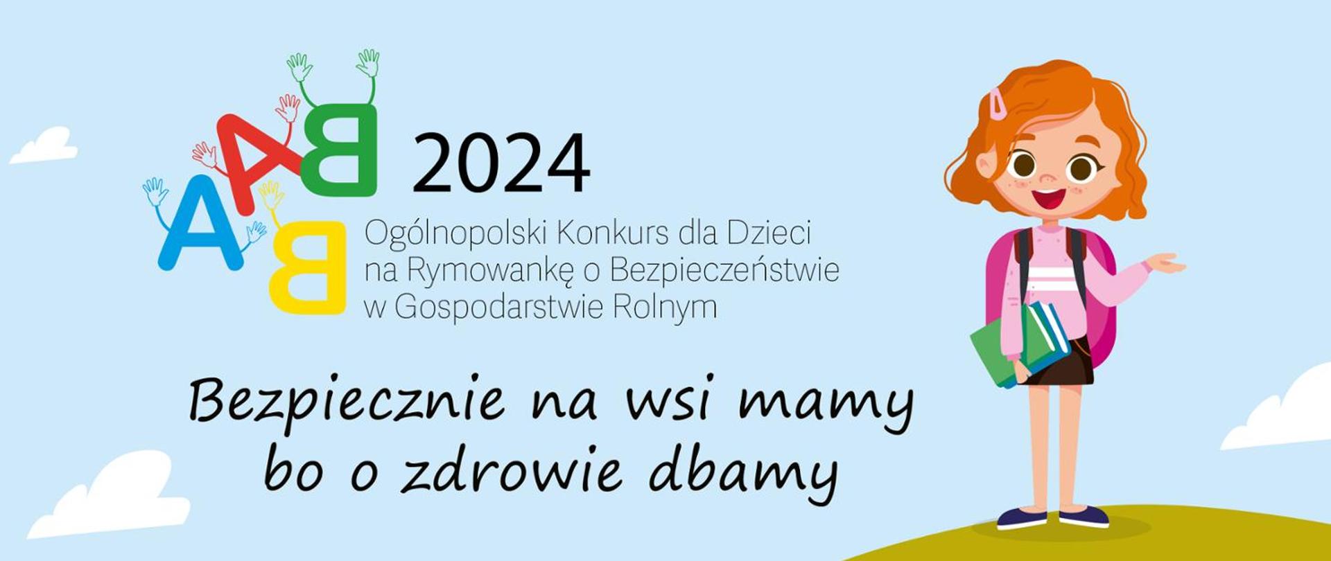 V OGÓLNOPOLSKI KONKURS DLA DZIECI NA RYMOWANKĘ O BEZPIECZEŃSTWIE W GOSPODARSTWIE ROLNYM