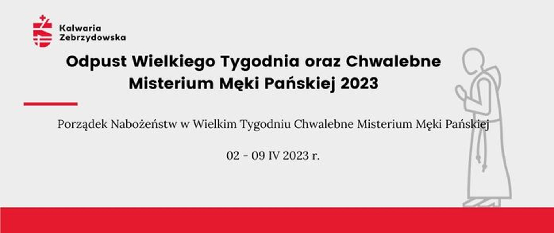 Plansza informacyjna - Odpust Wielkiego Tygodnia oraz Chwalebne Misterium Męki Pańskiej 2023