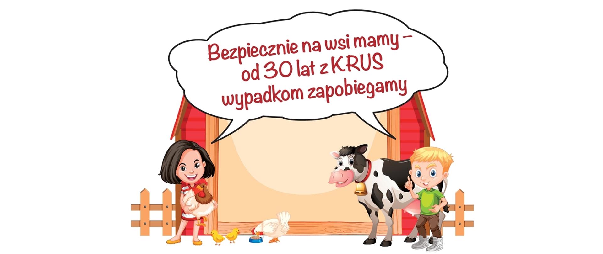 Bezpiecznie na wsi mamy - od 30 lat z KRUS wypadkom zapobiegamy - logo