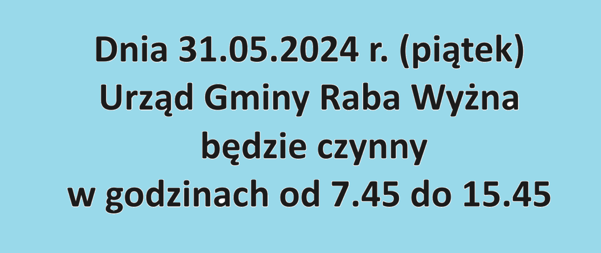 Baner opisujący godziny otwarcia Urzędu