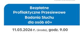 Plakat na temat bezpłatnych badań słuchu dla mieszkańców gminy Raba Wyżna