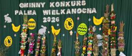 XXII edycja Gminnego Konkursu „Palma Wielkanocna”
