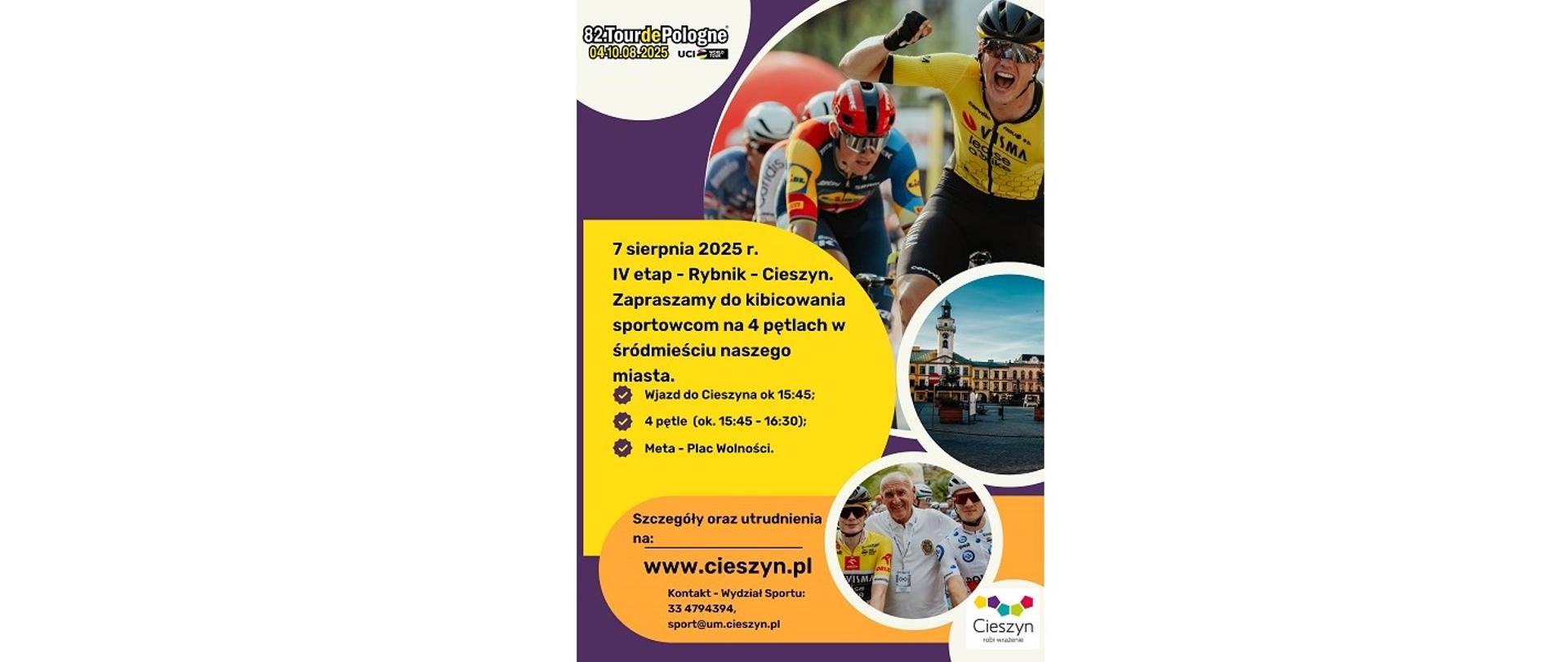 Plakat IV etapu wyścigu kolarskiego Tour de Pologne. 7 sierpnia 2025 r. IV etap Rybnik – Cieszyn. Wjazd do Cieszyna ok. 15.45. 