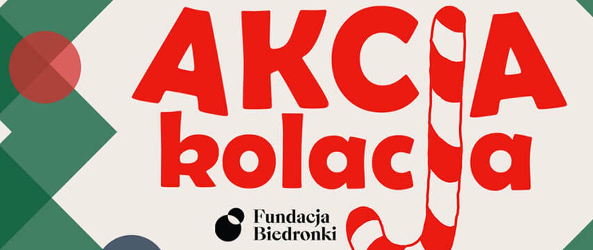 Na grafice w centralnym punkcie znajduje duży czerwony napis na białym tle "Akcja Kolacja" a poniżej czarny "Fundacja BIedronki