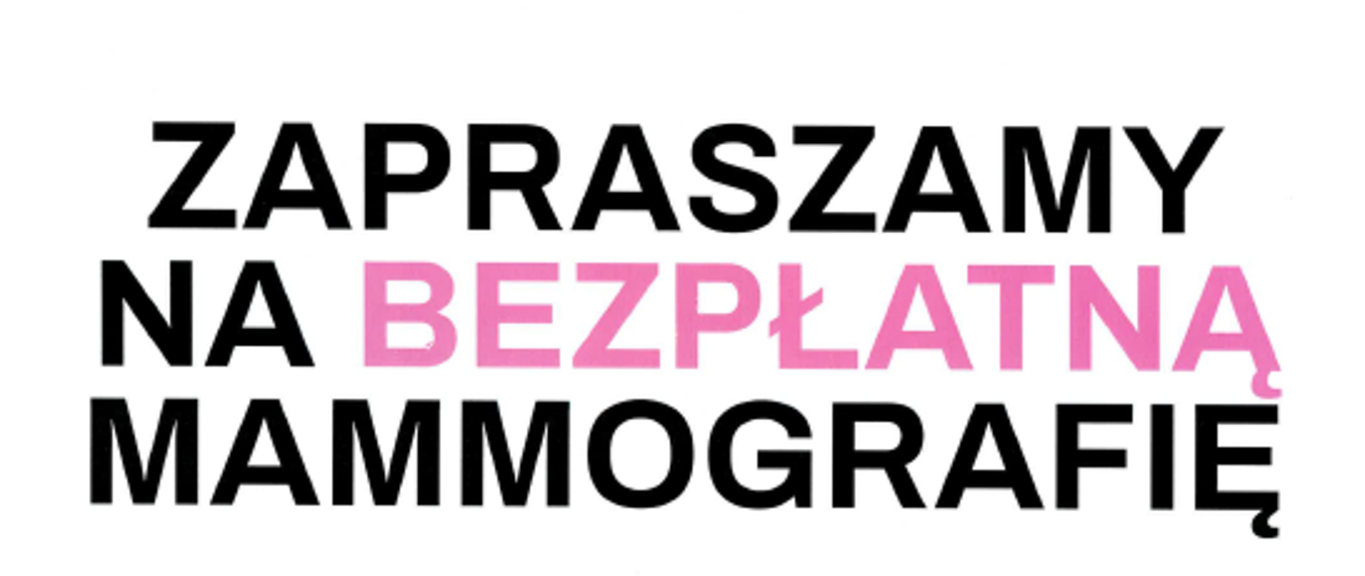 Plakat informujący o badaniach mammograficznych w mammobusie, który będzie umiejscowiony przy Zespole Szkół Technicznych w Leżajsku w dniach 8-14 lipca.