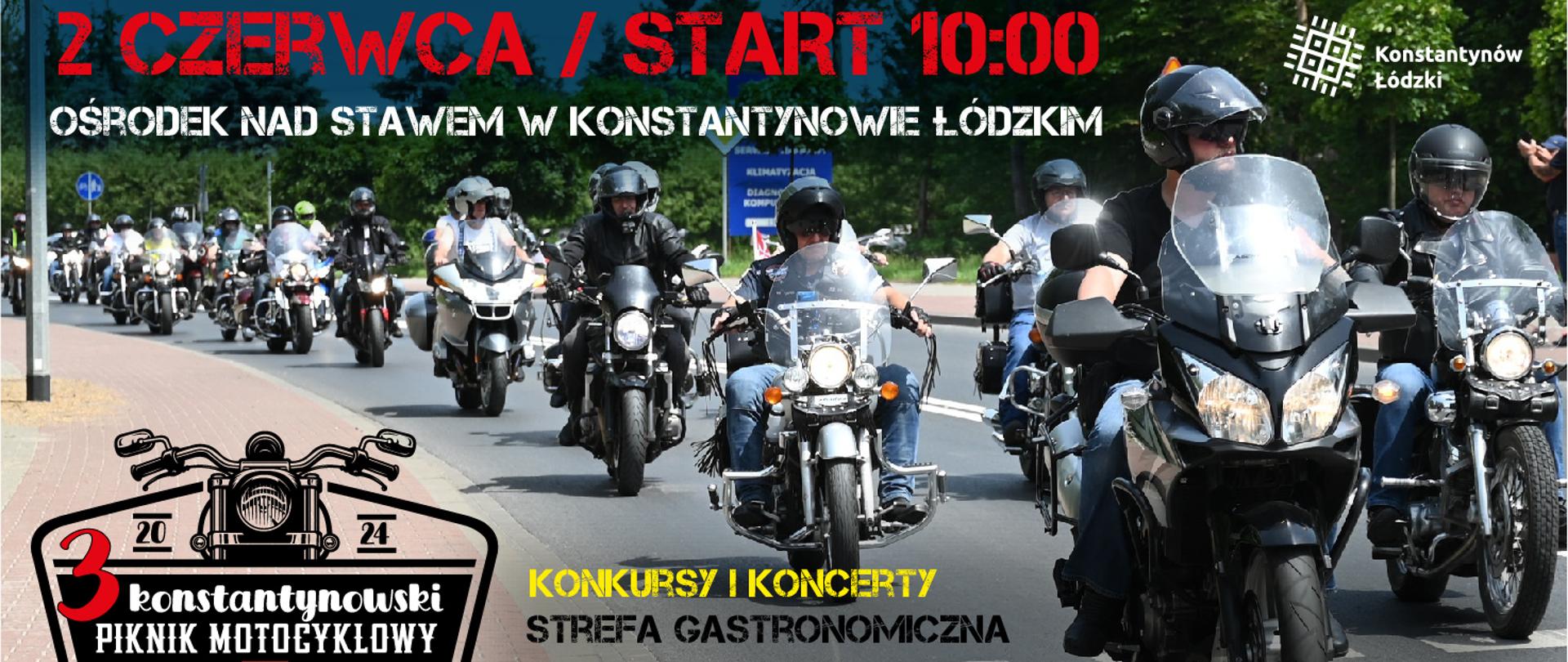 2 czerwca / start 10:00 Ośrodek nad Stawem w Konstantynowie 3 Konstantynowski Piknik Motocyklowy Konkursy i Koncerty Strefa Gastronomiczna. Zdjęcie parady motocyklowej