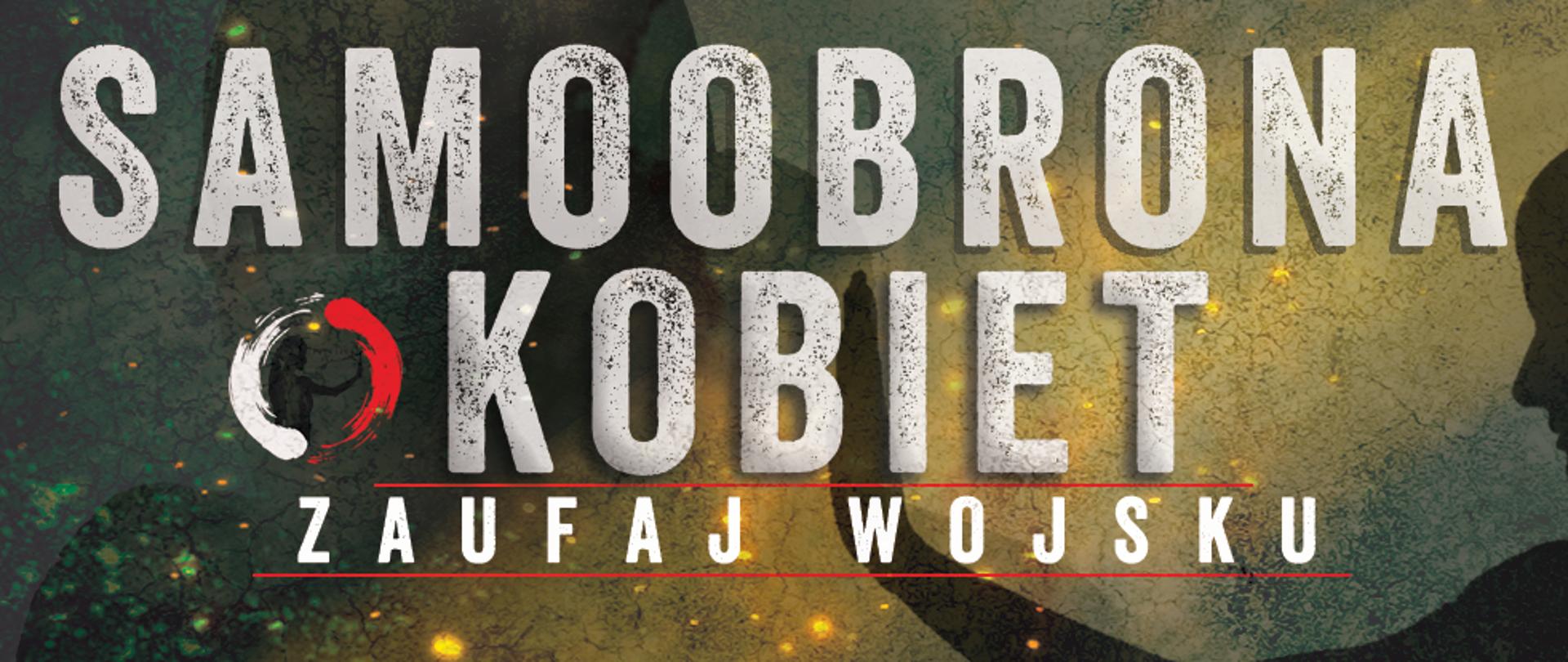Samoobrona Kobiet zaufaj wojsku 