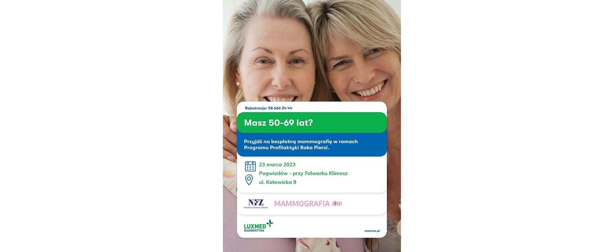 Plakat informacyjny. Dwie kobiety, starsza i młodsza na fotografii. Masz 50-69 lat? Przyjdź na bezpłatną mammografię w ramach Programu Profilaktyki 