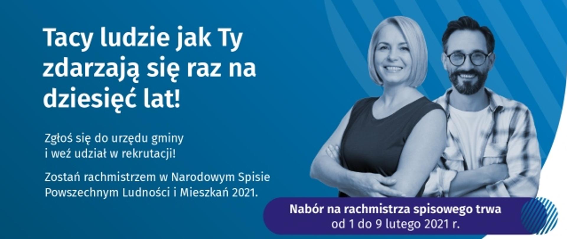 Plakat rekrutacyjny na rachmistrza spisowego od 1 do 9 lutego 2021r.