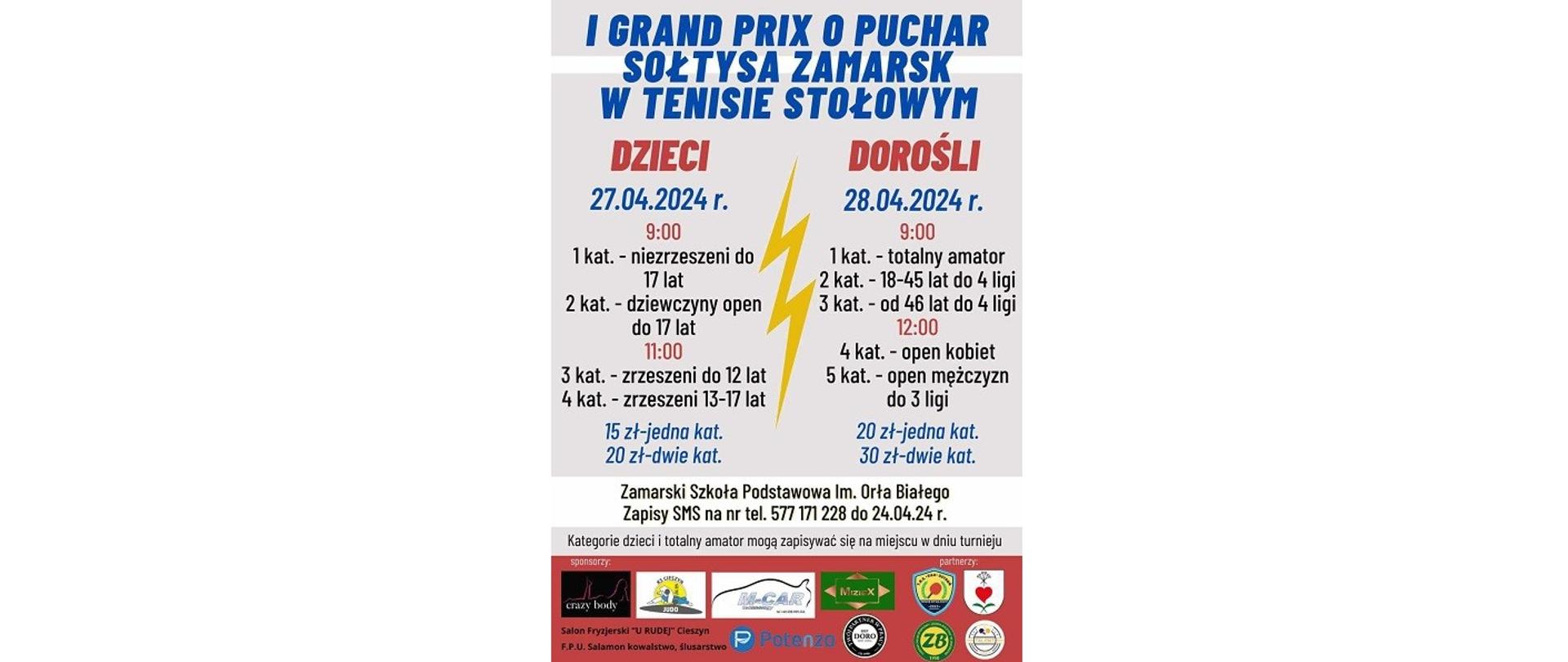 
Plakat I Grand Prix o Puchar Sołtysa Zamarsk w Tenisie Stołowym. Dzieci 27.04.2024 r. Dorośli 28.04.2024 r. Zamarski Szkoła Podstawowa im. Orła Białego. Zapisy SMS do 24.04.2024 r.
