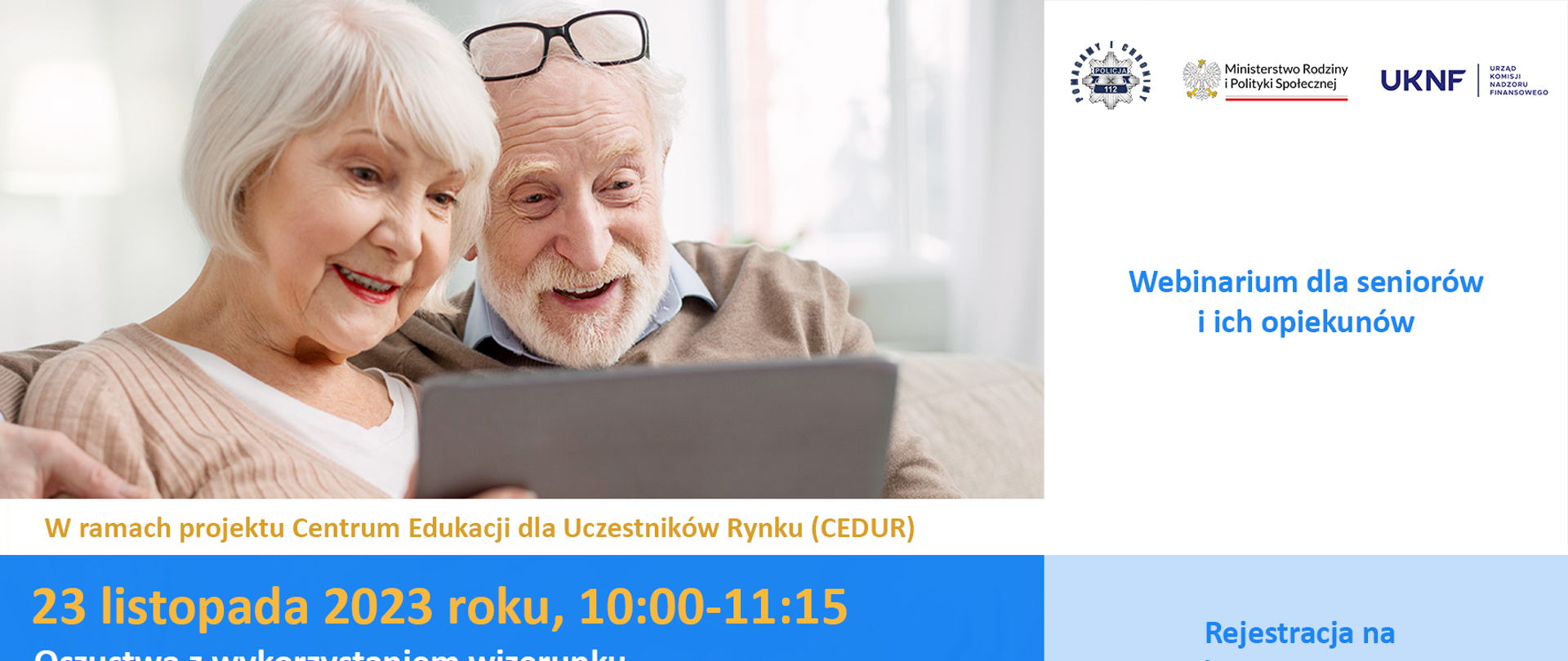 Plakat reklamujący webinarium dla seniorów i opiekunów na temat oszustw z wykorzystaniem wizerunku Urzędu Kontroli Nadzoru Finansowego, na plakacie opis wydarzenia i zdjęcie kobiety i mężczyzny w wieku senioralnym trzymających komputer przenośny i patrzących na ekran urządzenia