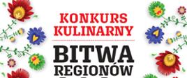  bitwa regionów konkurs kulinarny 2025