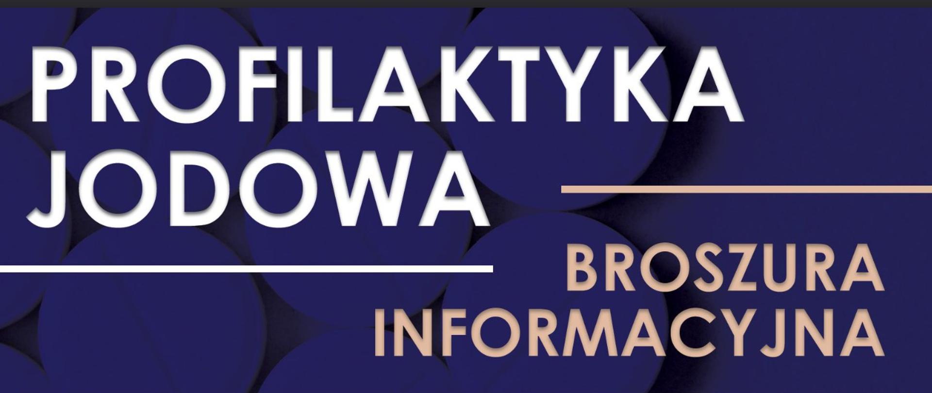 Profilaktyka jodowa - broszura informacyjna