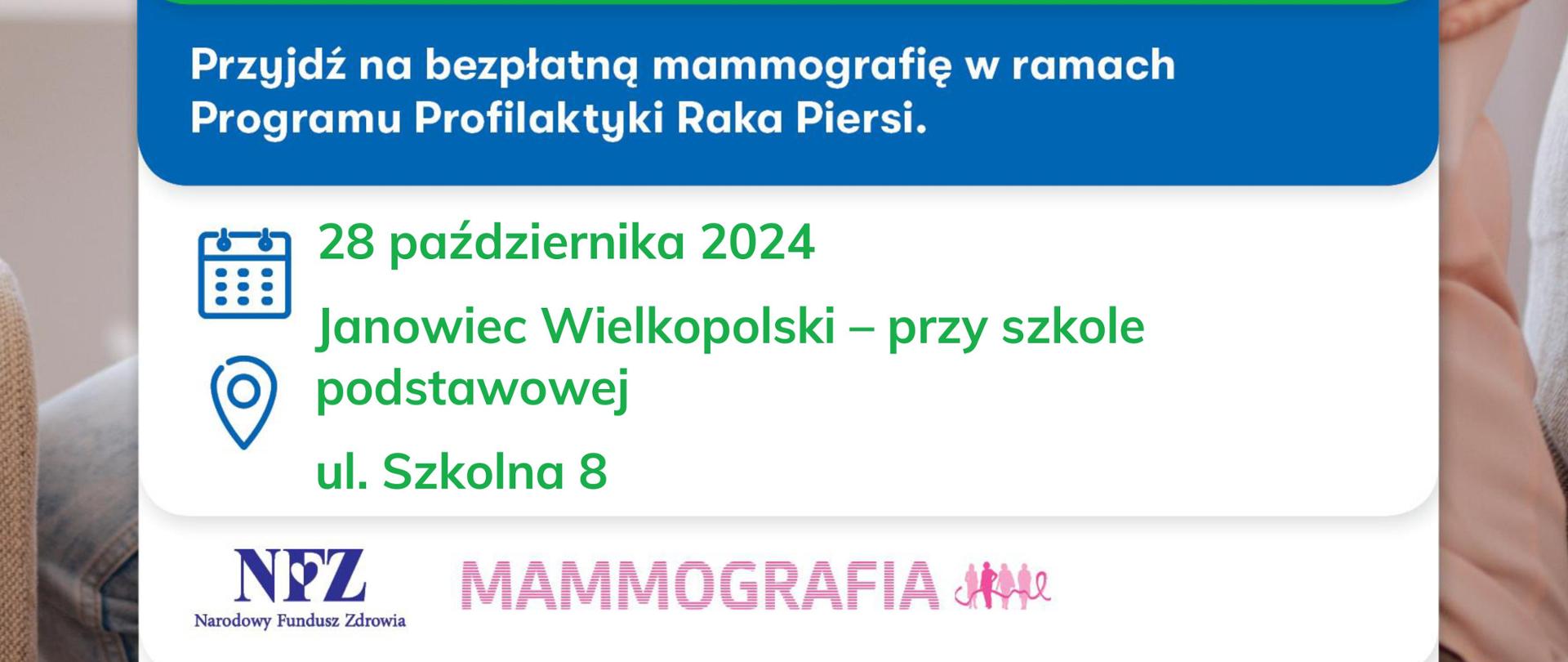 Październik miesiącem profilaktyki raka piersi - bezpłatne badania mammograficzne LUX MED - 28 października 2024
Janowiec Wielkopolski – przy szkole podstawowej
ul. Szkolna 8
