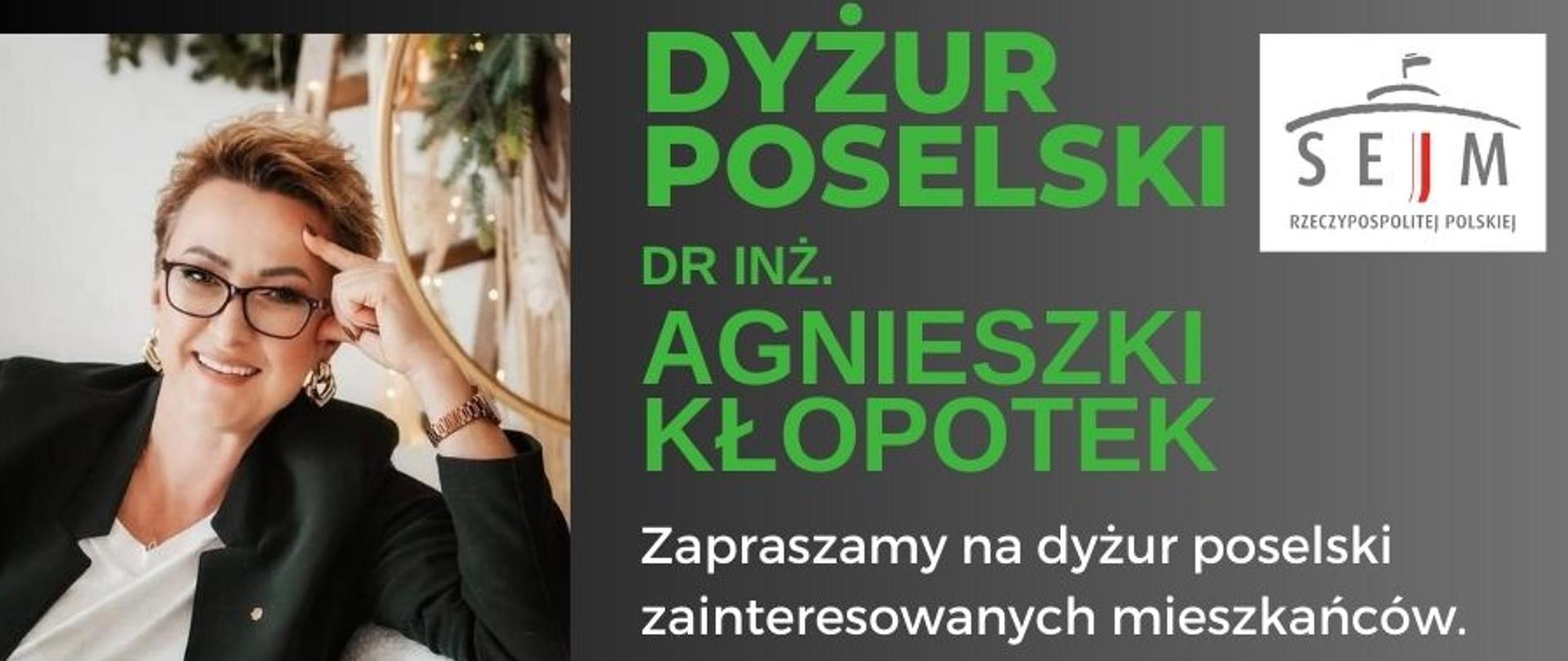 Dyżur poselski dr inż. Agnieszki Kłopotek
