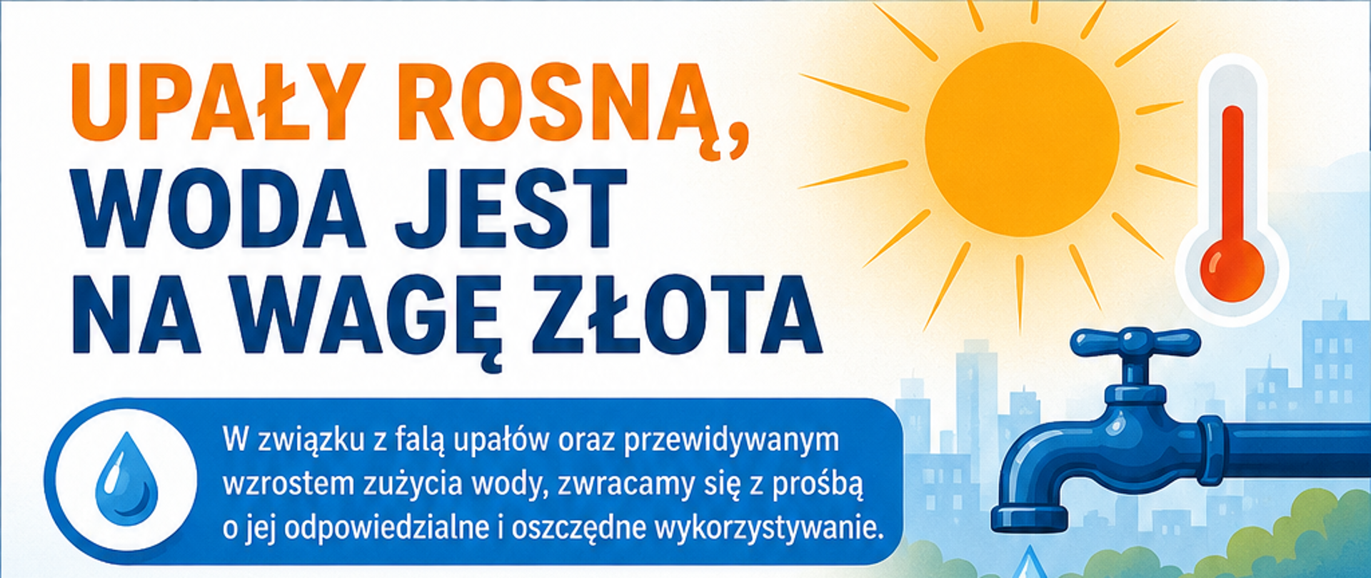 Upały rosną, woda jest na wagę złota
