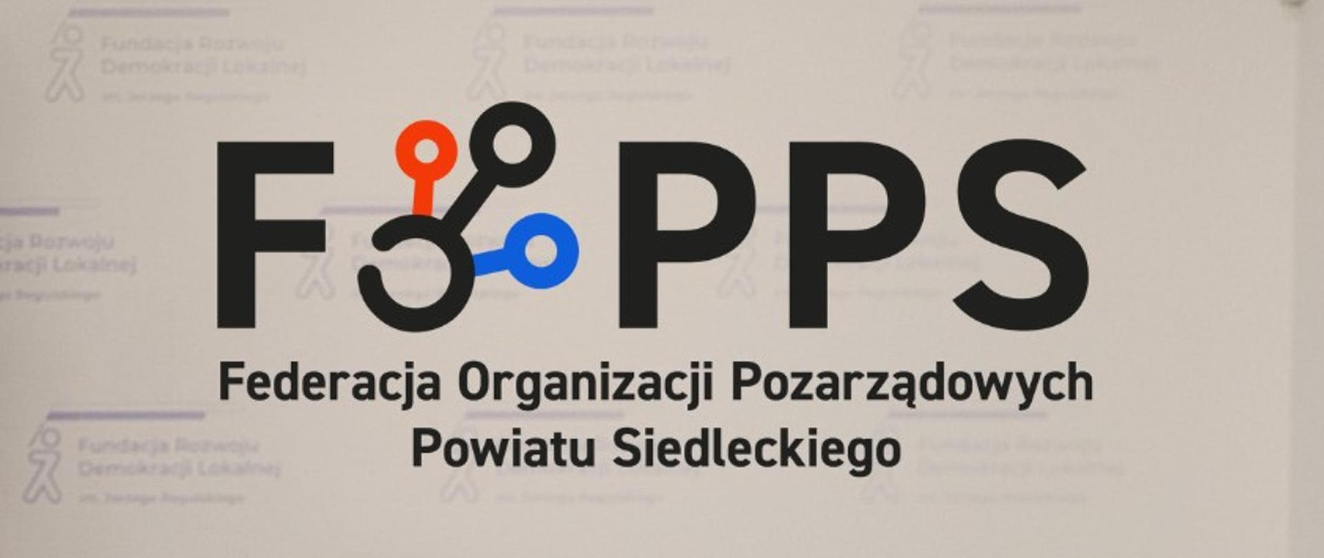 Federację Organizacji Pozarządowych Powiatu Siedleckiego.