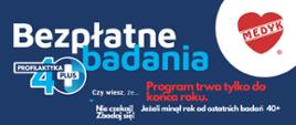 Bezpłatne Badania Profilaktyka 40+