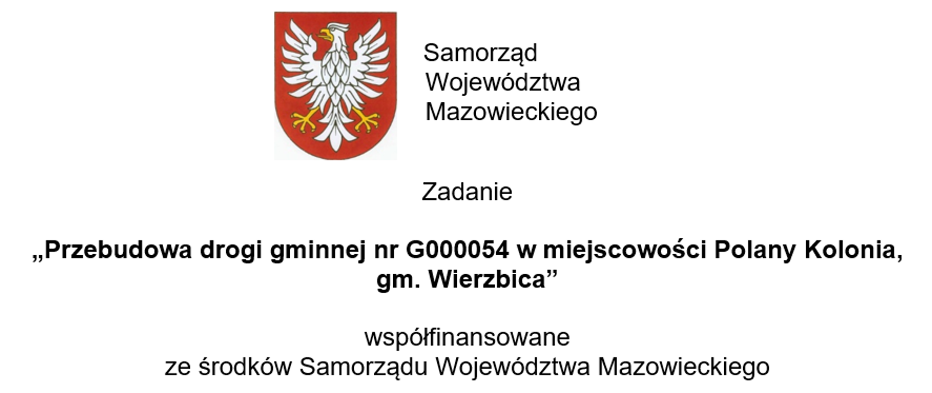 Przebudowa drogi gminnej nr G000054 w miejscowości Polany Kolonia, gm. Wierzbica
