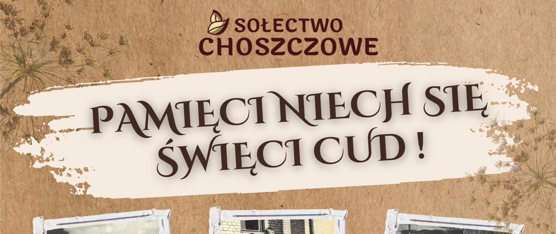 Czarno-białe zdjęcia w ramkach. Sołectwo Choszczowe. Pamięci niech się święci cud! Szukamy archiwalnych zdjęć mieszkańców Choszczowego! Podziel się z nami pieknem wspomnień! Choszczowe@op.pl