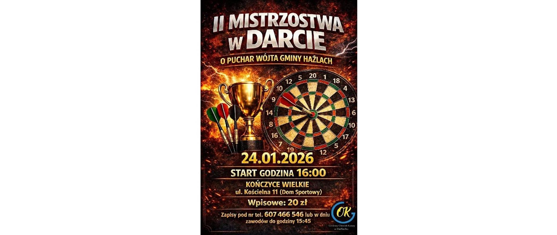 Plakat imprezy. II Mistrzostwa w Darcie o Puchar Wójta Gminy Hażlach. 24.01.2026. Start godzina 16.00. Kończyce Wielkie ul. Kościelna