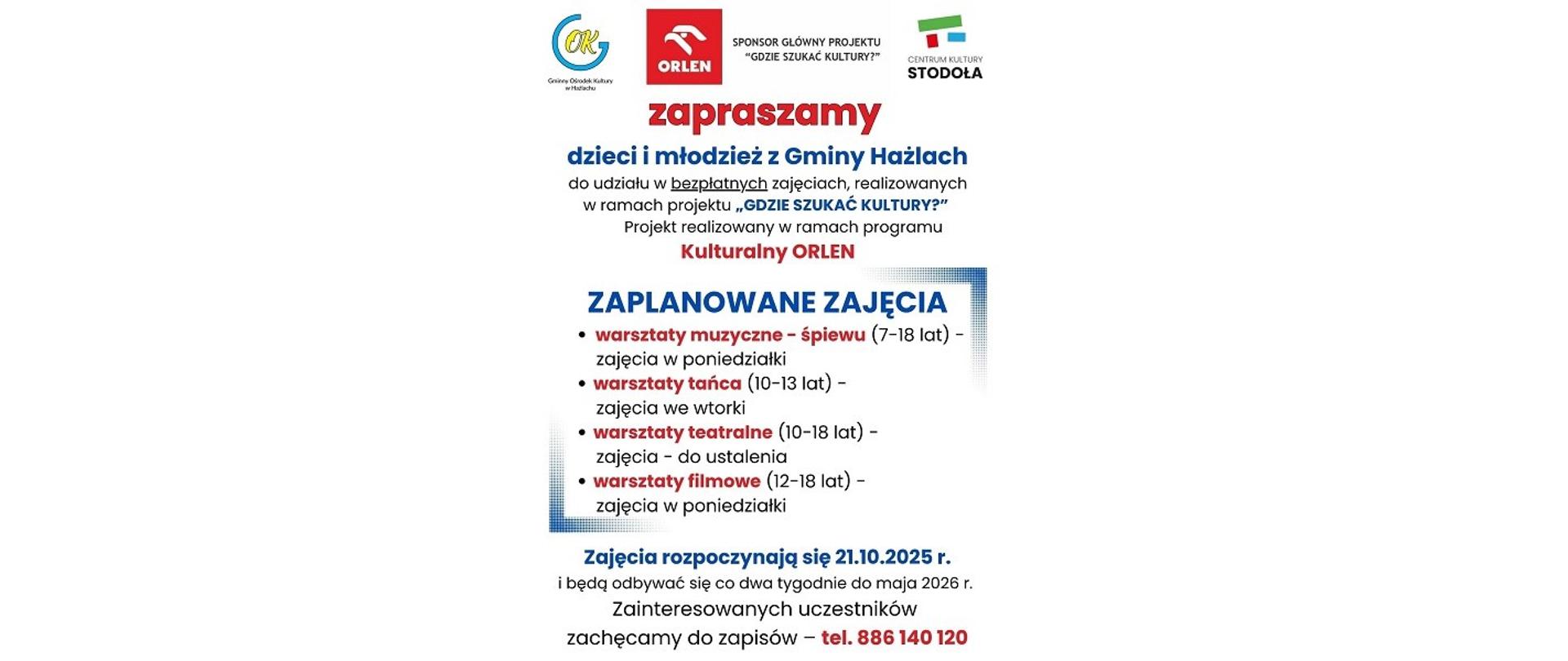 Plakat informacyjny. Zaproszenie dla dzieci i młodzieży z gminy Hażlach do udziału w bezpłatnych zajęciach, realizowanych w ramach projektu „Gdzie szukać kultury?”. Projekt realizowany w ramach projekt Kulturalny Orlen