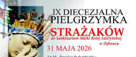 IX Diecezjalna Pielgrzymka Strażaków do Sanktuarium Matki Bożej Saletyńskiej w Dębowcu