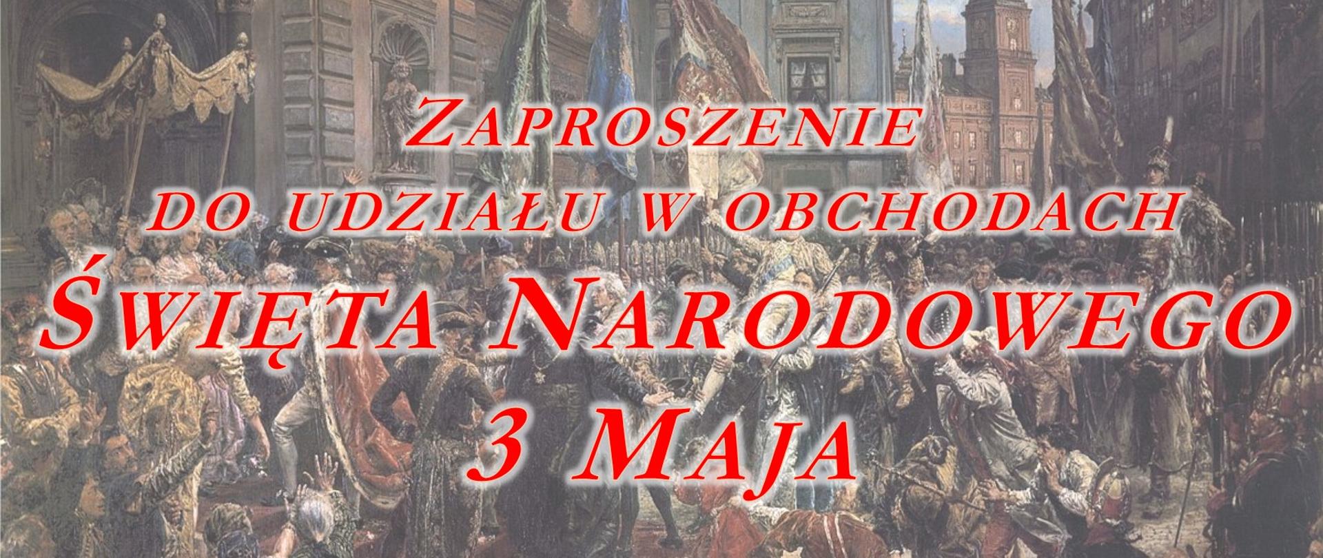 Zaproszenie do udziału w obchodach Święta Narodowego 3 Maja - baner
