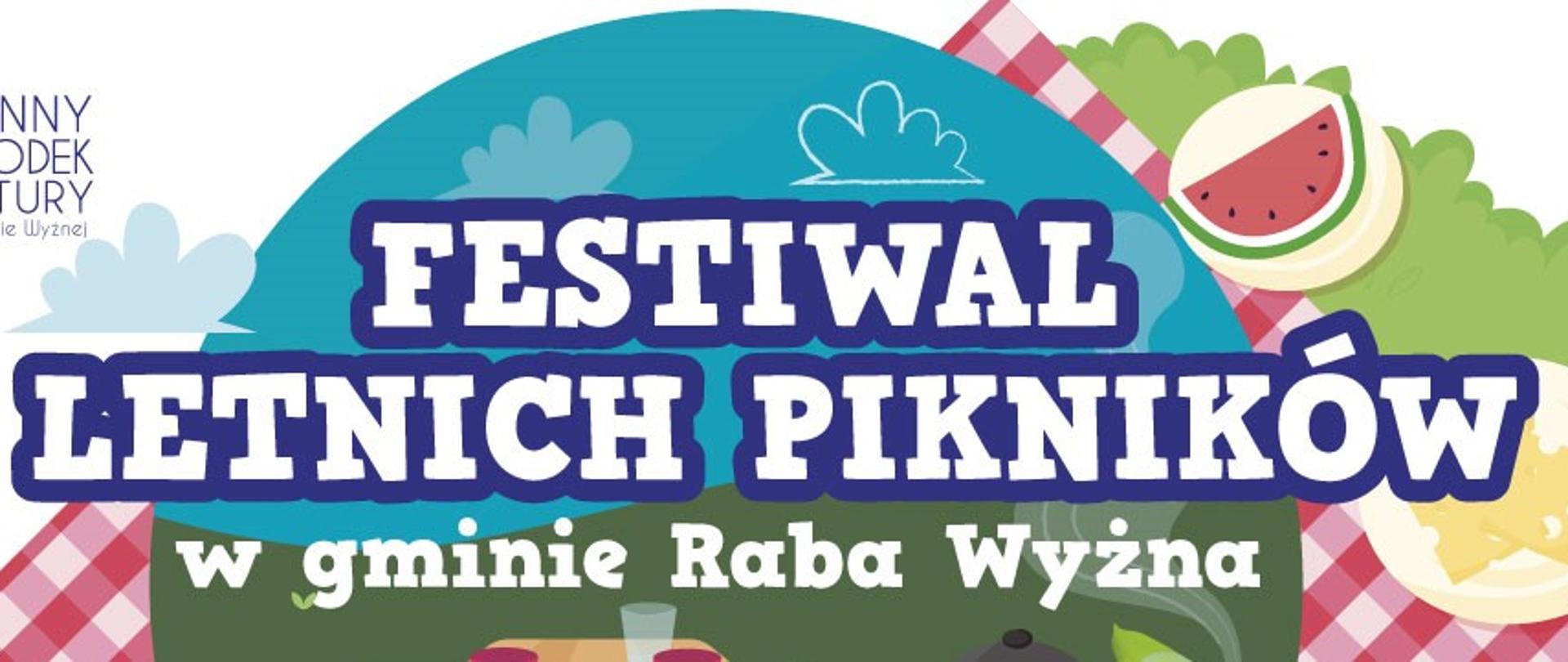 Plakat informujący o Festiwalach Letnich Pikników w gminie Raba Wyżna