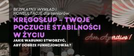 Kręgosłup - Twoje poczucie stabilności w życiu. Jakie warunki mu dostarczyć by prawidłowo funkcjonował?