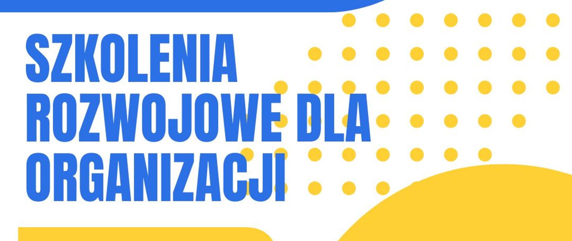 Szkolenia rozwojowe dla organizacji