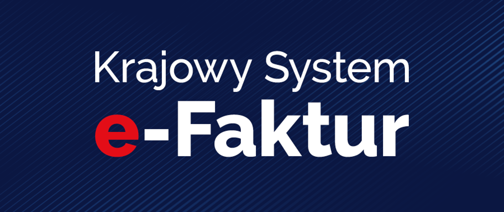 Grafika Krajowy System e-Faktur 