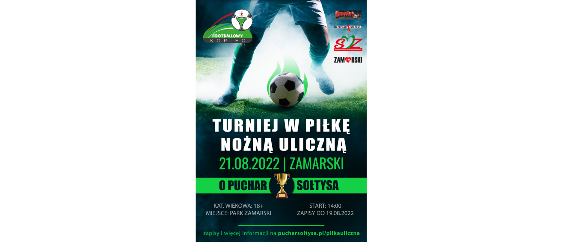 Plakat Turnieju o Puchar Sołtysa Zamarsk. Puchar w Piłkę Nożna Uliczną o Puchar Sołtysa. 21.08.2022 Zamarski. 