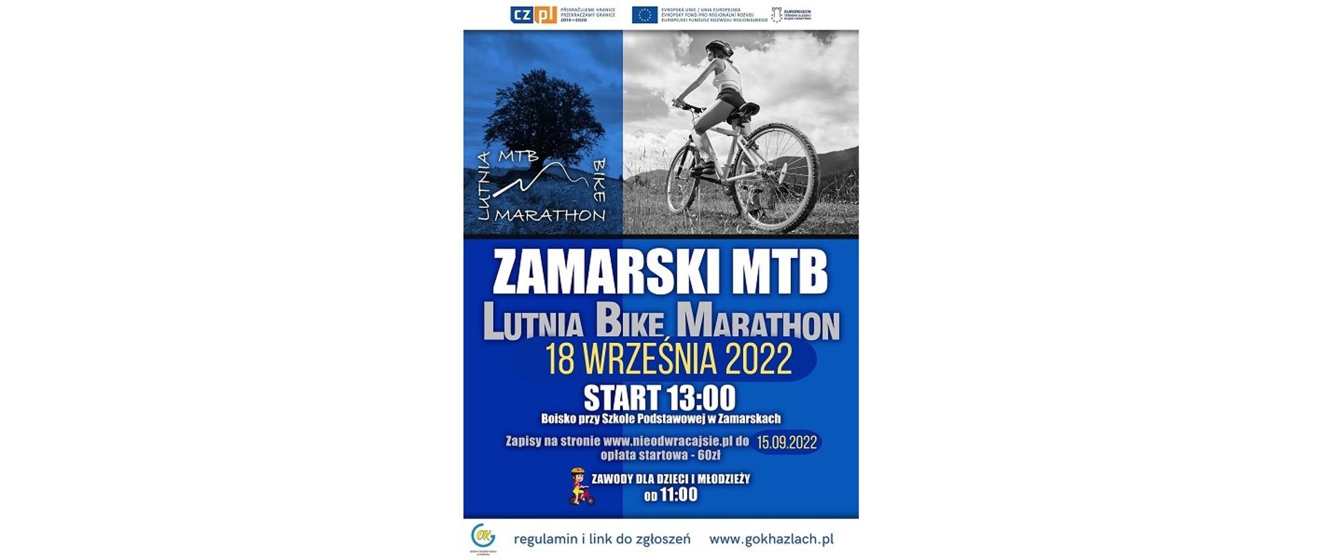 Plakat „Zamarski MTB. Lutnia Bike Marathon 2022”. Na ilustracjach samotne drzewo oraz postać kobieca na rowerze górskim. Napisy: 18 września 2022 roku. Start o godzinie 13.00. Boisko przy Szkole Podstawowej w Zamarskach. Zapisy do dnia 15 września 2022 roku na stronie nieodwracajciesie.pl. Opłata startowa 60 zł. Zawody dla dzieci i młodzieży od godziny 11.00. Regulamin i link do zgłoszeń www.gokhazlach.pl.