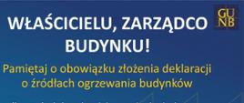 Właścicielu, zarządco budynku! Pamiętaj o obowiązku złożenia deklaracji o źródłach ogrzewania budynków