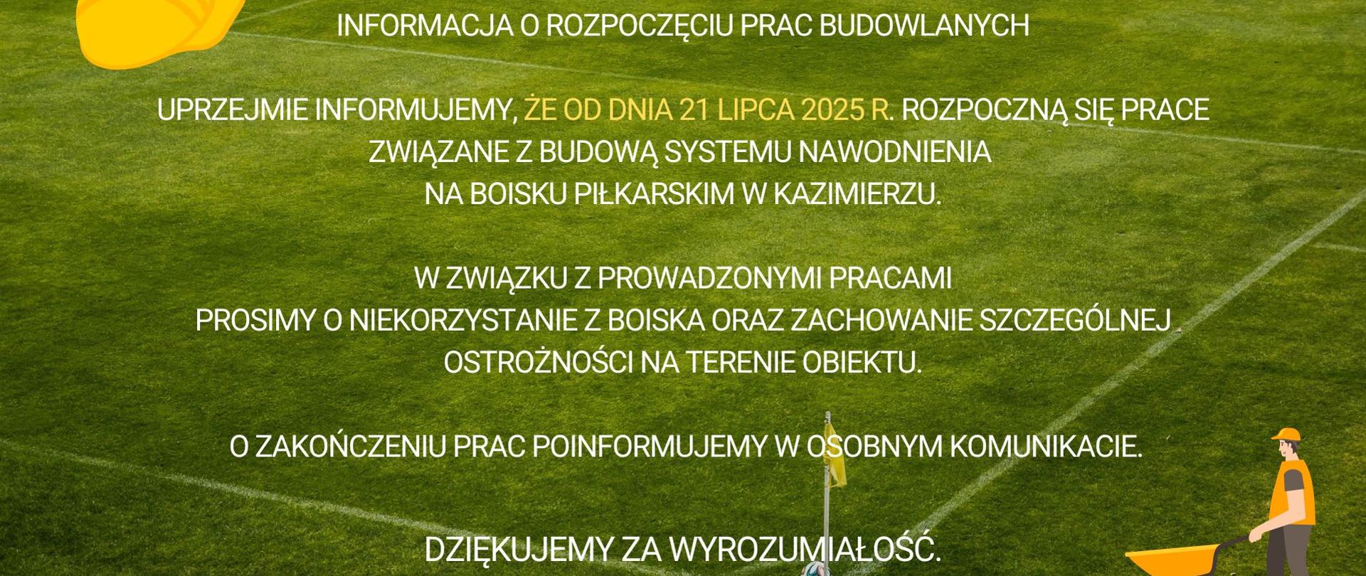 Rozpoczęcie prac budowlanych na boisku piłkarskim w Kazimierzu
