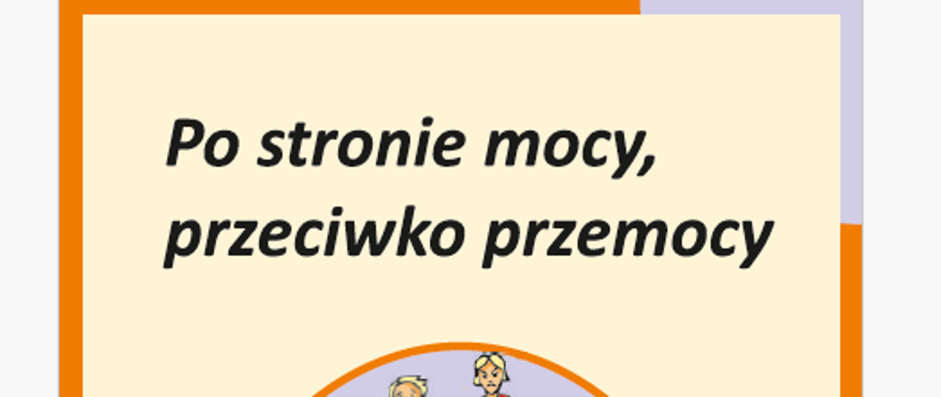 Po stronie mocy, przeciwko przemocy