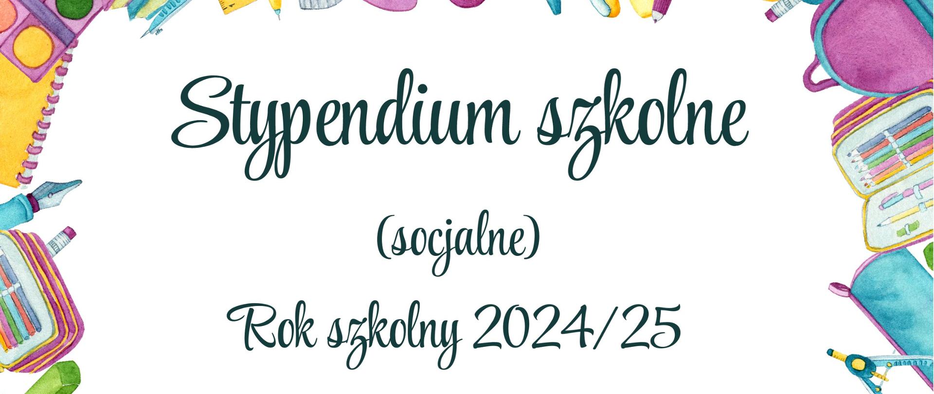 Ogłoszenie: Stypendium szkolne Rok szkolny 2024/25