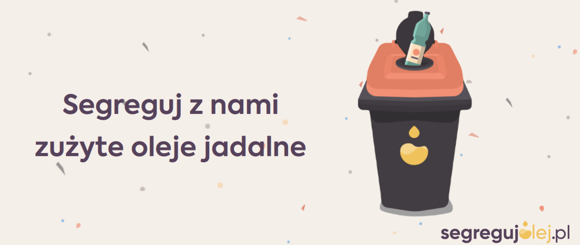 Baner - na jasnym tle kosz na odpady z wpadającą do niego butelką, adres segregujolej.pl