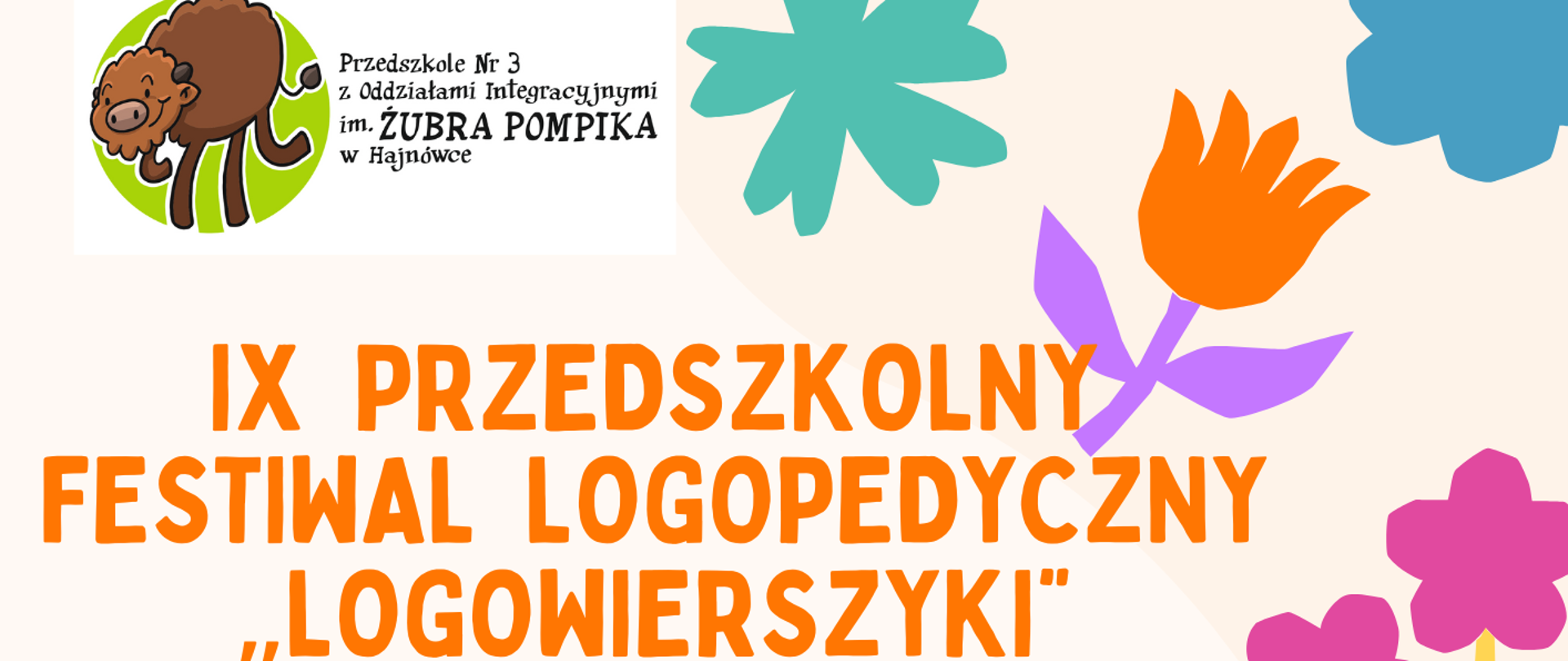 IX Przedszkolny Festiwal Logopedyczny "Logowierszyki" - na plakacie umieszczono informacje o wydarzeniu, zawarte w artykule