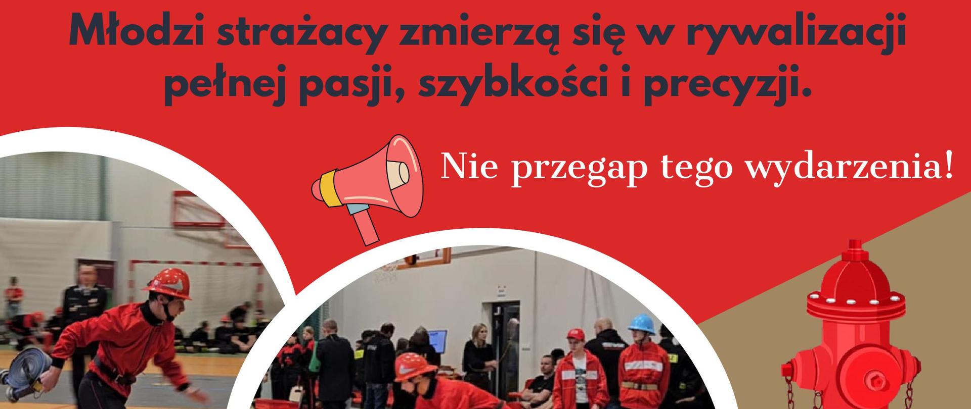 I Gminne Halowe Zawody Sportowo - Pożarnicze Młodzieżowych Drużyn Pożarniczych 