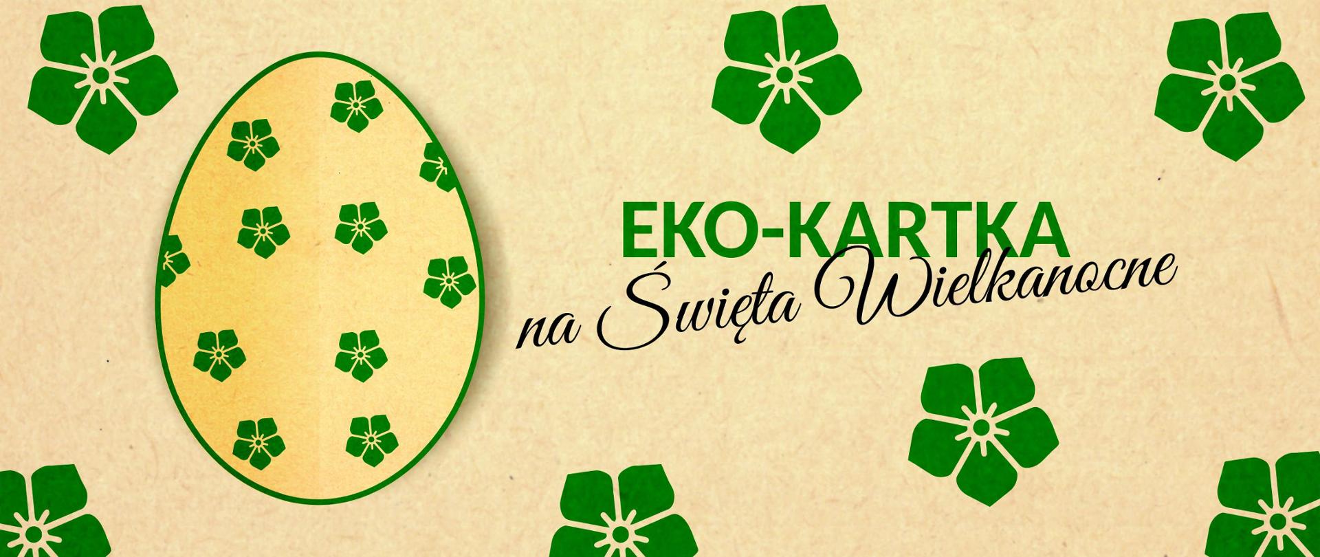 Grafika przedstawia wyciętą z papieru pisankę ozdobioną zielonymi kwiatami obok której znajduje się nazwa konkursu. W tle znajduje się ekologiczny papier, który również został ozdobiony zielonymi kwiatami. 
